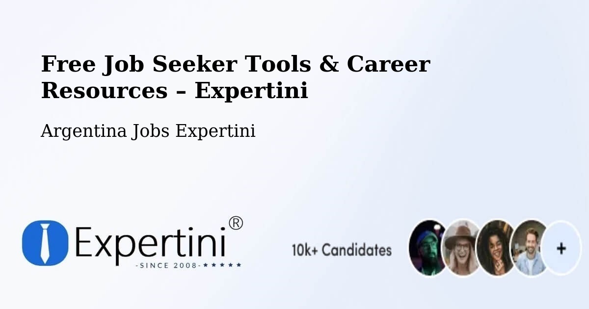 Free Job Seeker Tools & Career Resources – Concordia - Concordia, Argentina Jobs Expertini